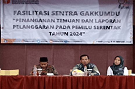 Penanganan Temuan dan Laporan Penanganan Pelanggaran pada Pemilu Serentak Tahun 2024