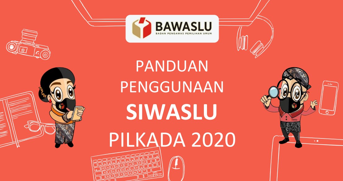Panduan Pelaksanaan Pengawasan Pemilihan Serentak 2020
