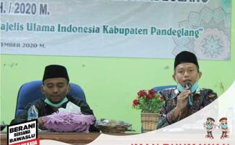 Bawaslu ajak MUI Pandeglang dan Jajaran MUI Kecamatan Se Kab. Pandeglang Melakukan Pencegahan Money Politik